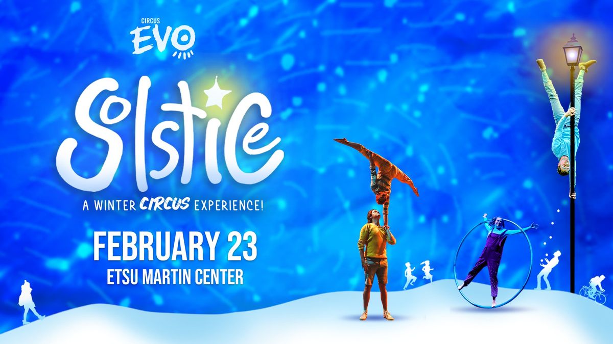 Solstice: A Winter Circus Experience