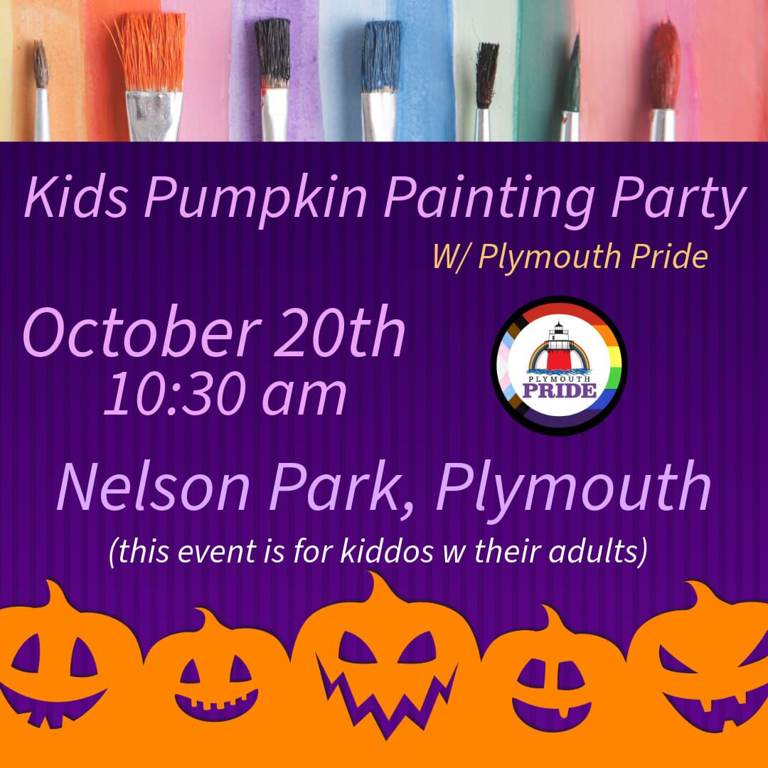 Kids Pumpkin Painting Party w\/ Plymouth Pride 