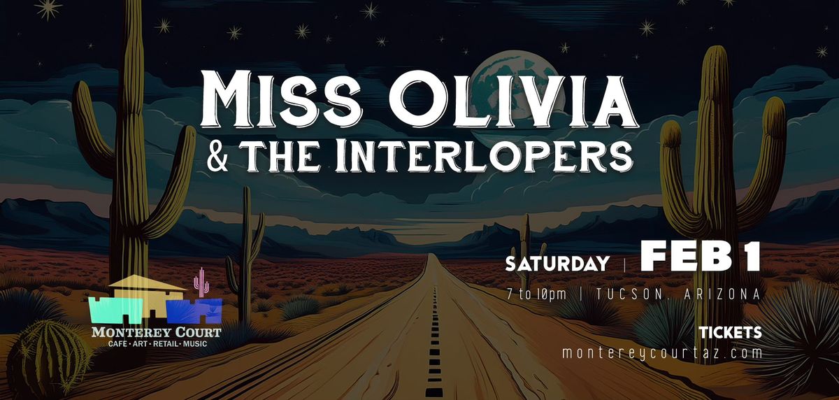 Miss Olivia & the Interlopers at the Monty