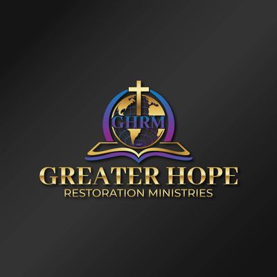 Greater Hope Restoration Ministries