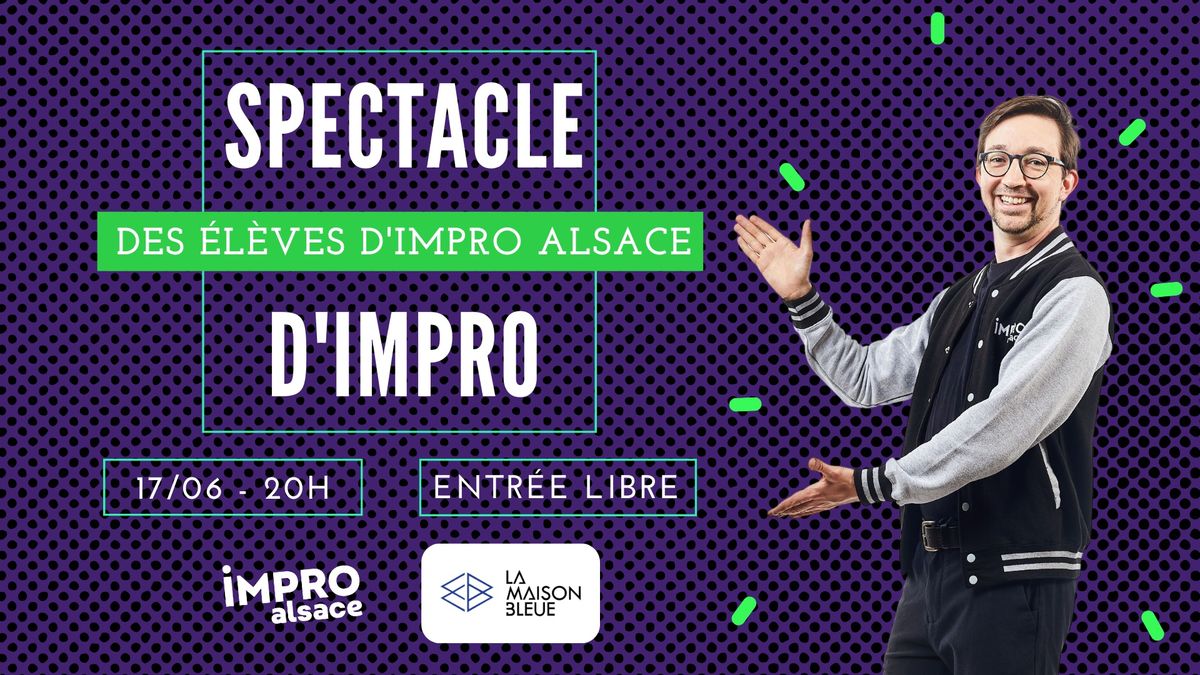 Spectacle d'Improvisation de l'\u00e9cole d'IMPRO Alsace