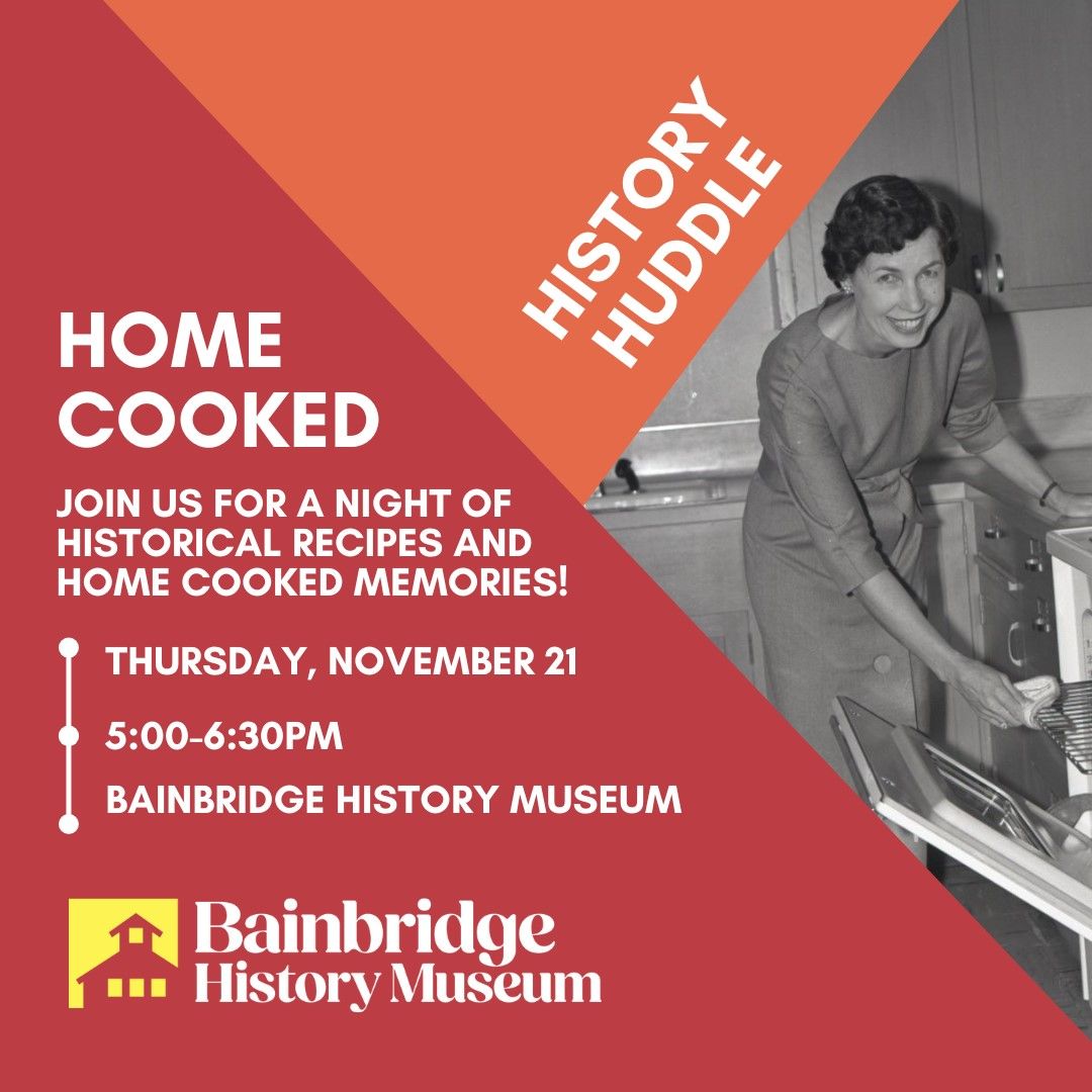 History Huddle: Home Cooked