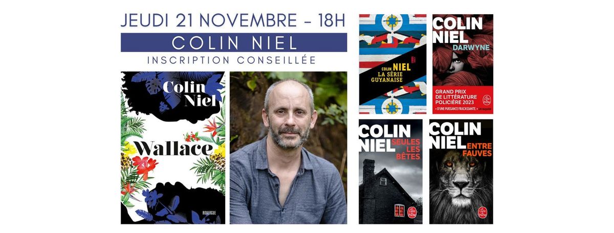 Rencontre avec l'auteur Colin Niel (inscription conseill\u00e9e) !