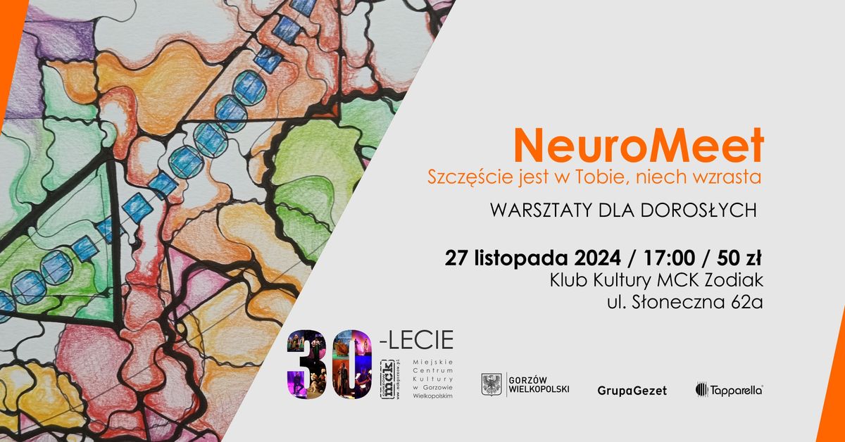 NeuroMeet - Szcz\u0119\u015bcie jest w Tobie, niech wzrasta - Warsztaty dla doros\u0142ych