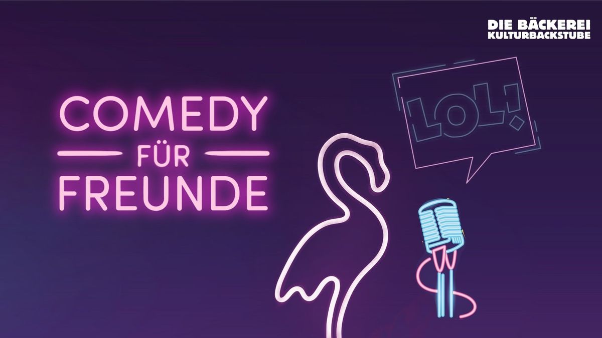 Comedy f\u00fcr Freunde \u2022 Deutsche Stand Up Comedy Show