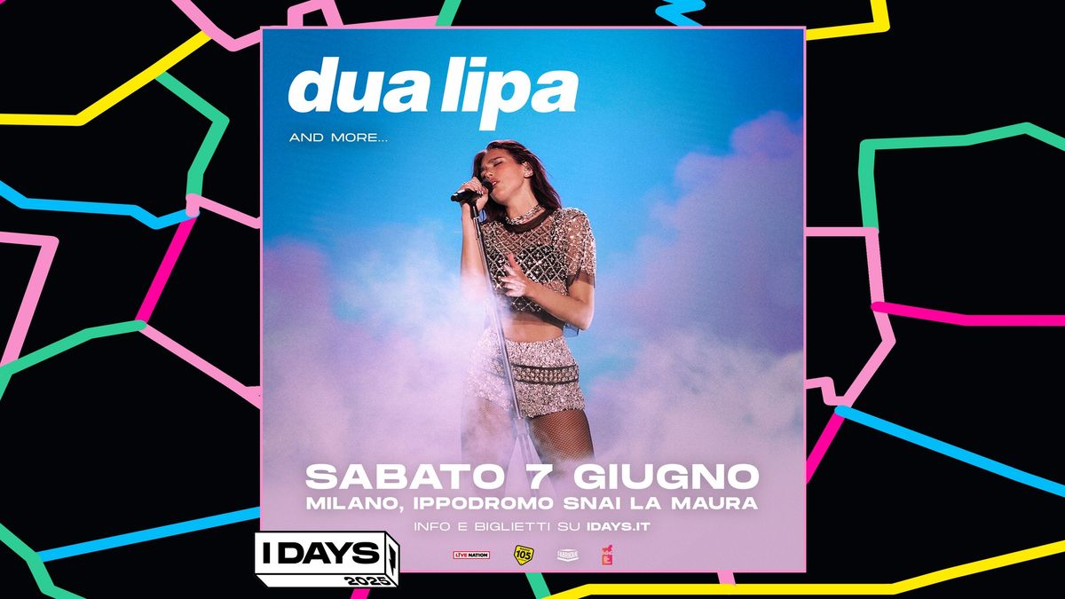 Dua Lipa @ I-Days Milano 2025