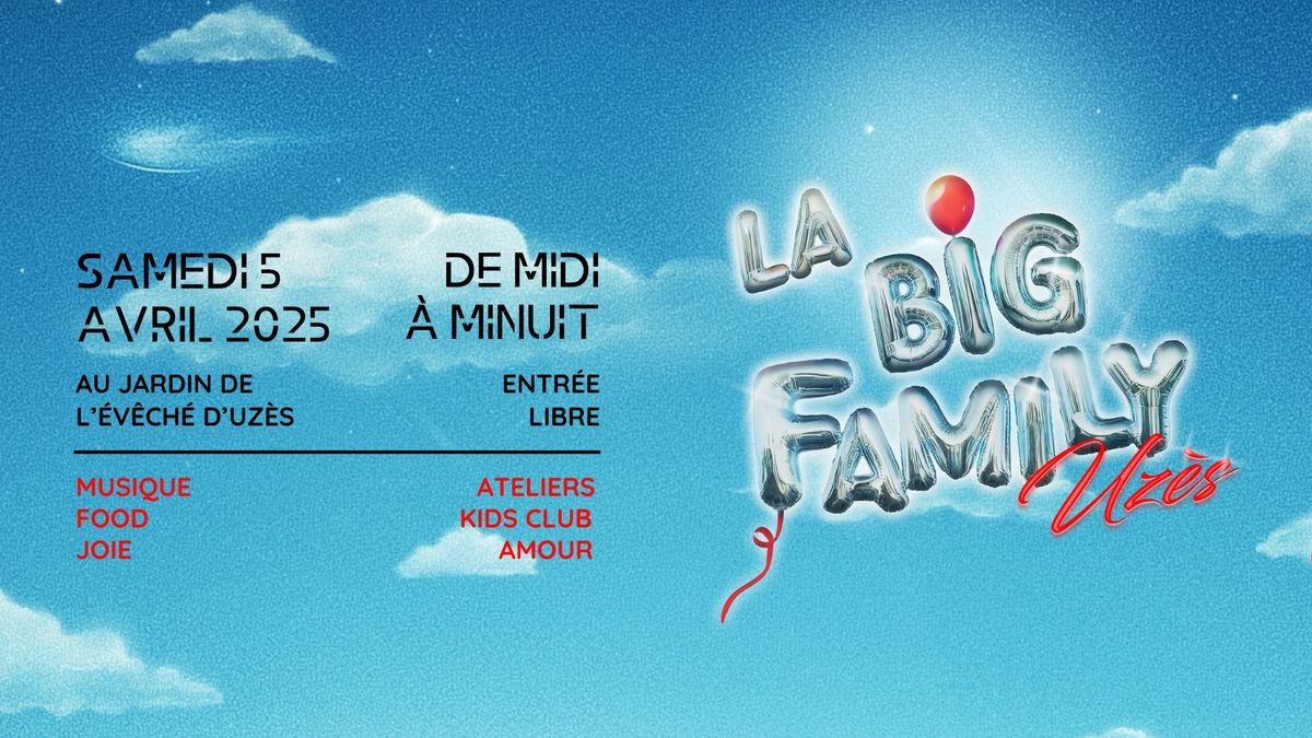 LA BIG FAMILY - Uz\u00e8s - Jardin de l'\u00e9v\u00each\u00e9 - Midi Minuit - Entr\u00e9e Libre