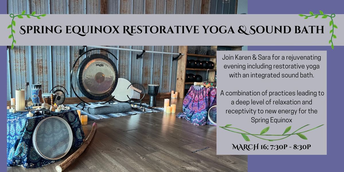 Spring Equinox Restorative Yoga & Sound Bath