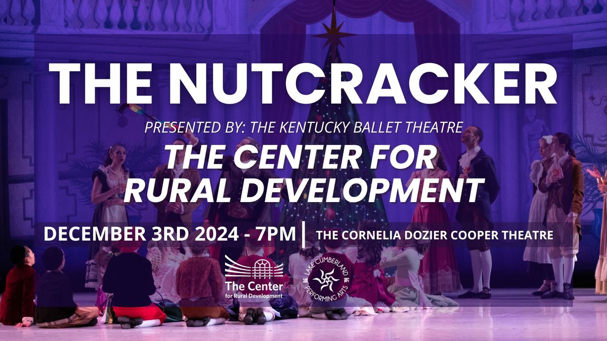  Kentucky Ballet Theatre's: The Nutcracker