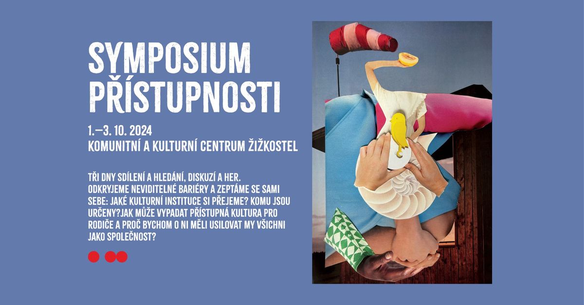 PARENT-FRIENDLY CULTURE: SYMPOSIUM P\u0158\u00cdSTUPNOSTI