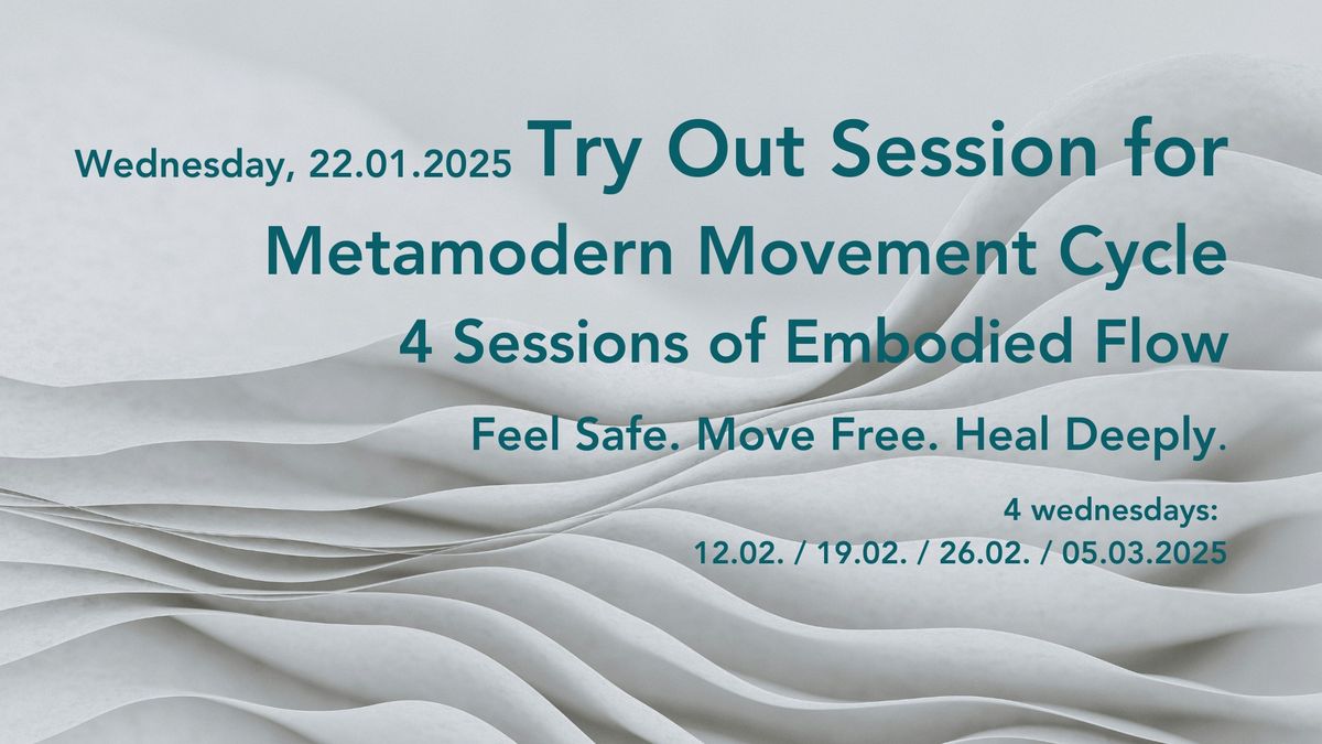 Try Out Session for Metamodern Movement Cycle