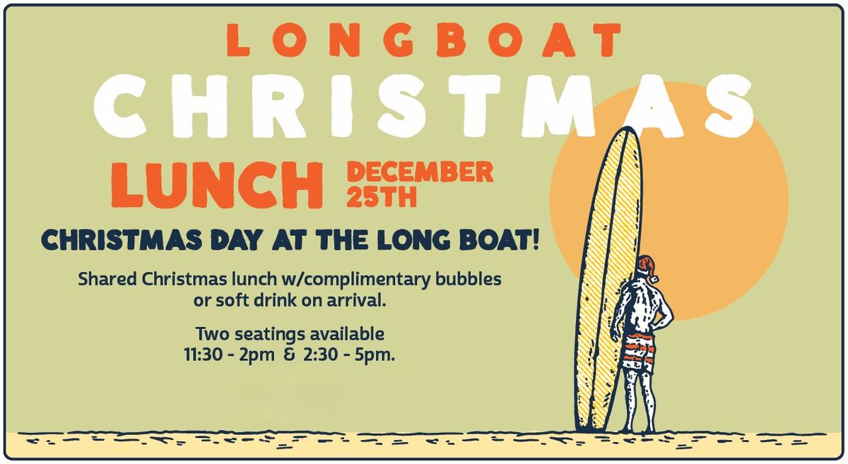 Christmas Day Luncheon at the Long Boat.