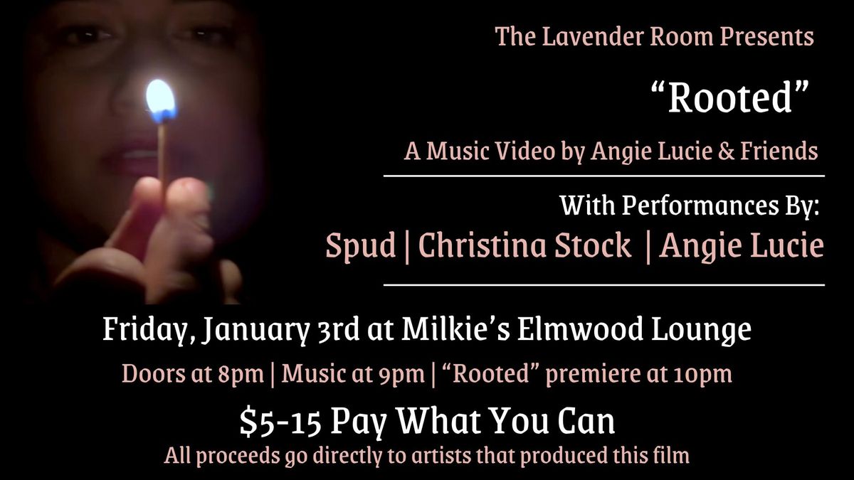 Rooted- Angie Lucie Music Video Premiere