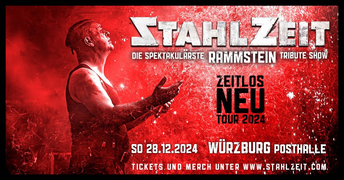 STAHLZEIT I POSTHALLE W\u00dcRZBURG