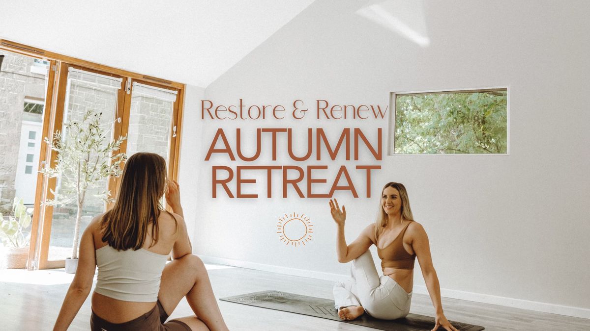 Restore & Renew Autumn Day Retreat