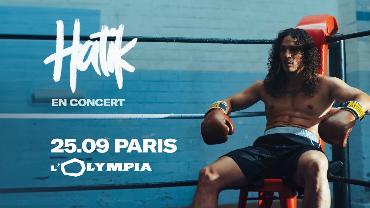 Hatik [FULL BAND] \u2022 25 septembre 2024 \u2022 L'Olympia, Paris