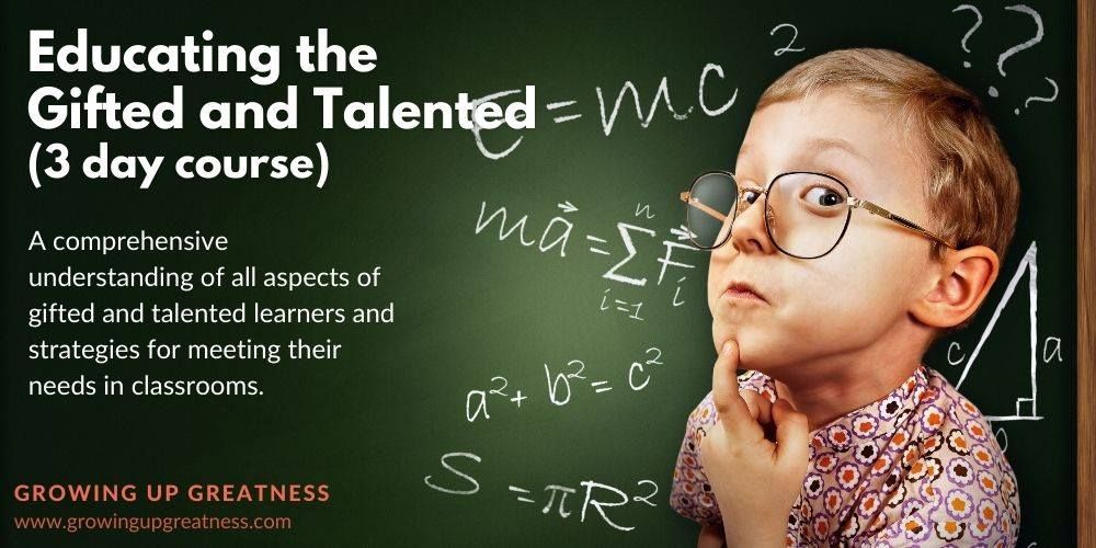 Educating the Gifted and Talented (3 day course)