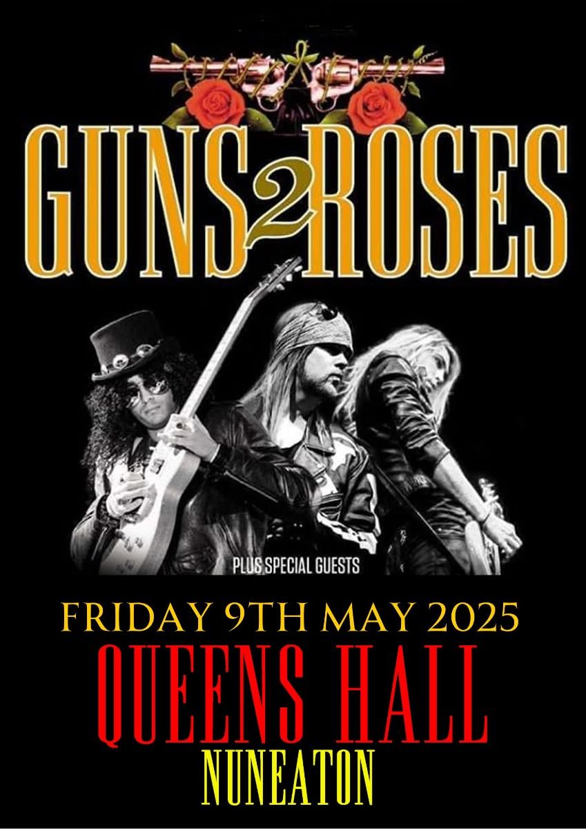 GUNS 2 ROSES | Nuneaton 2025