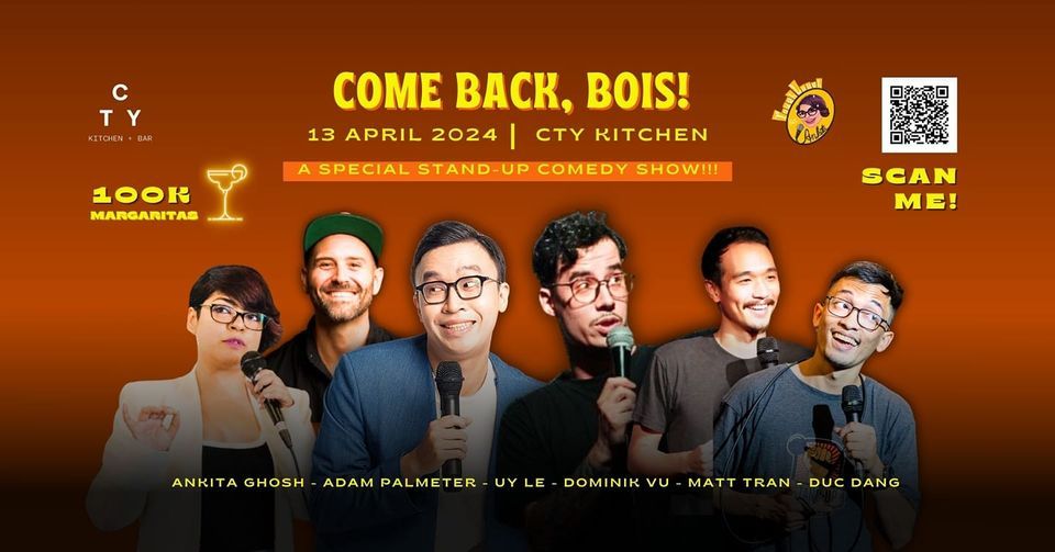 COME BACK, BOIS - LIVE STAND UP