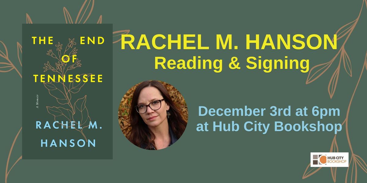 Rachel M. Hanson: Reading & Signing