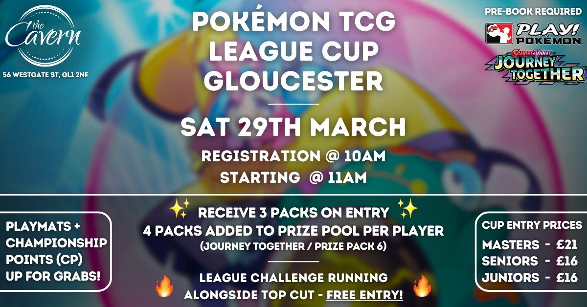 Pokemon TCG League Cup \u2013 Gloucester - 29\/03\/25