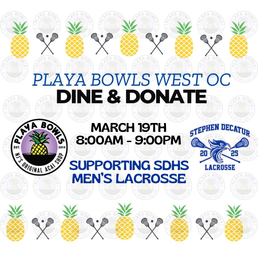 \ud83c\udf4dPLAYA BOWLS DINE + DONATE\ud83c\udf4d