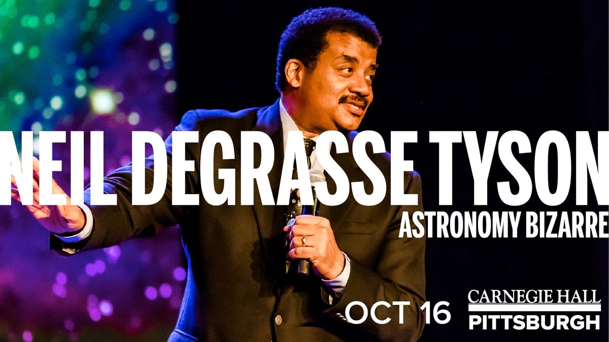 Neil deGrasse Tyson: Astronomy Bizarre