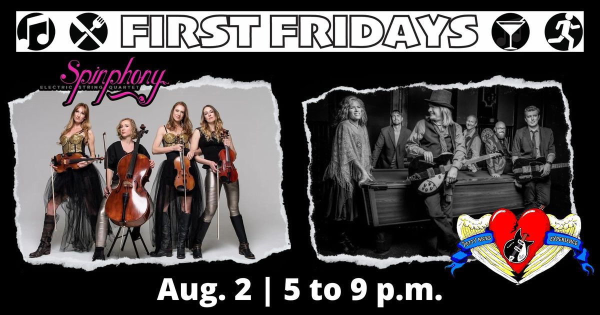 First Fridays \u2014 Spinphony and the Petty Nicks Experience free concert and 5K