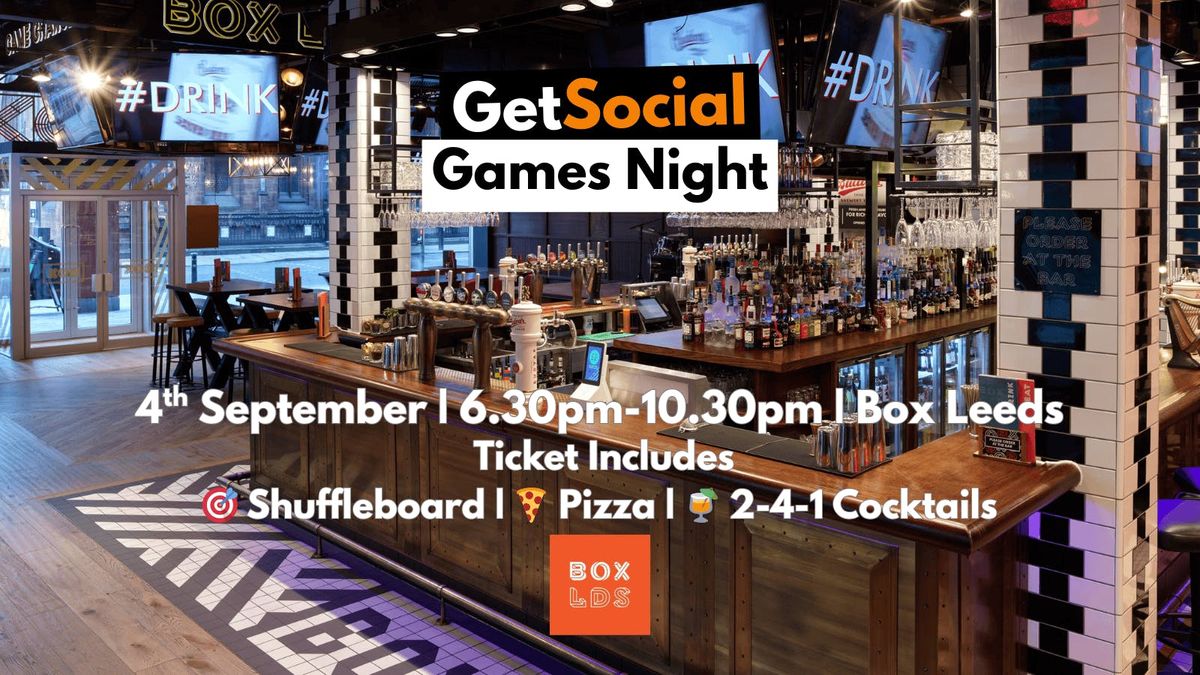 GETSOCIAL GAMES NIGHT @ BOX LEEDS