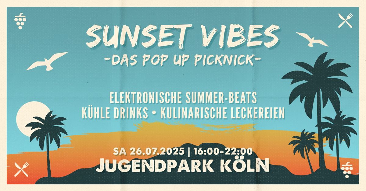 Sunset Vibes K\u00f6ln - Das Pop Up Picknick (Saturday Edition)