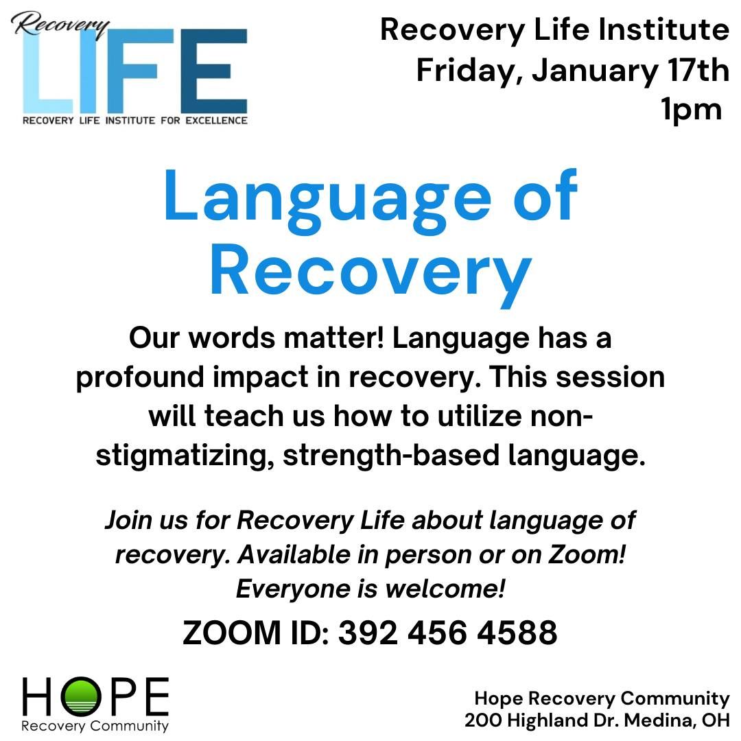 Recovery Life -- Language of Recovery