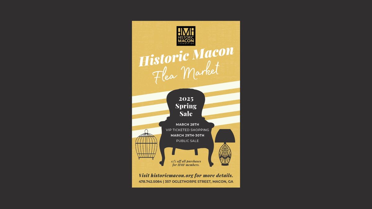 Historic Macon\u2019s Spring Flea Market