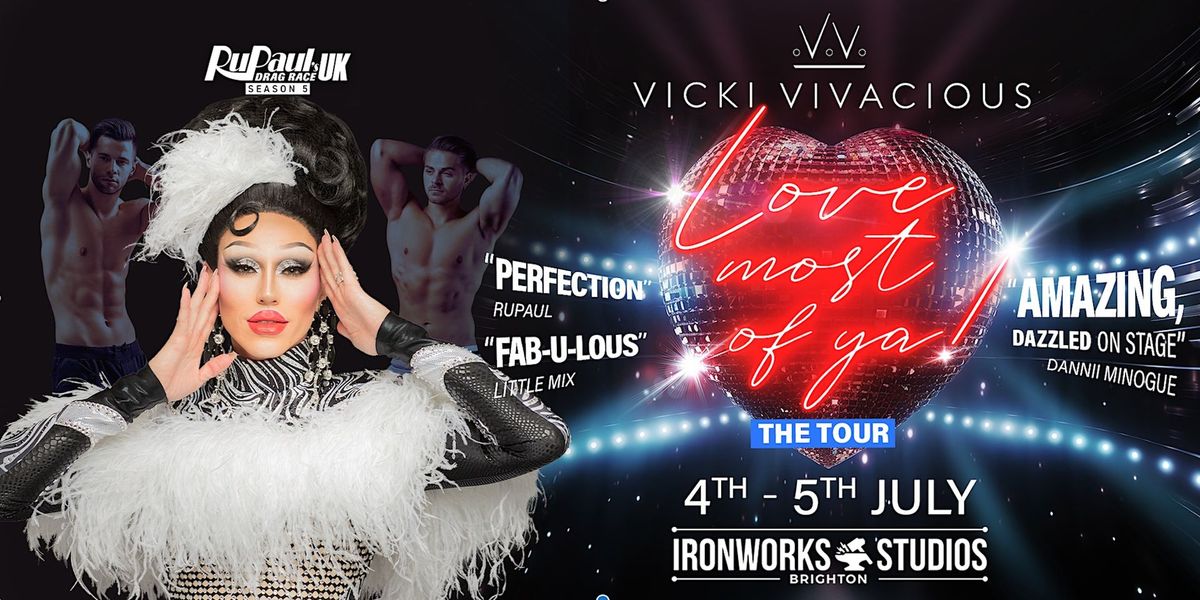 Vicki Vivacious - Love Most Of Ya - UK Tour 2024