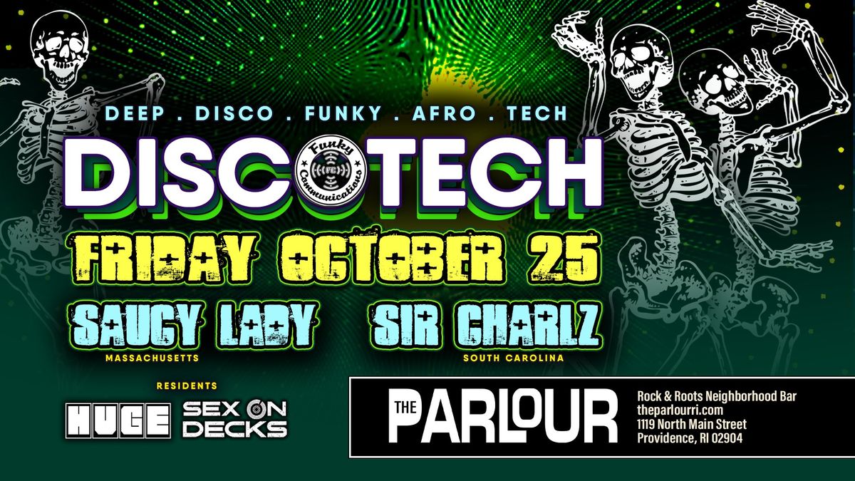 Discotech. feat. Saucy Lady. Sir Charlz. 