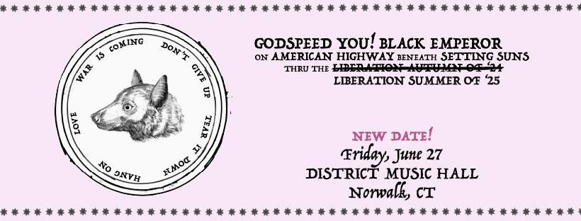 NEW DATE: Godspeed You! Black Emperor at District Music Hall (Norwalk)