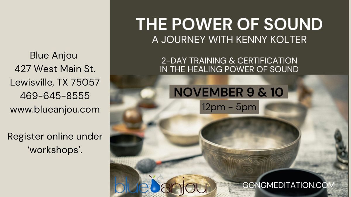 The Power of Sound - Journey, Training & Certification with Kenny Kolter