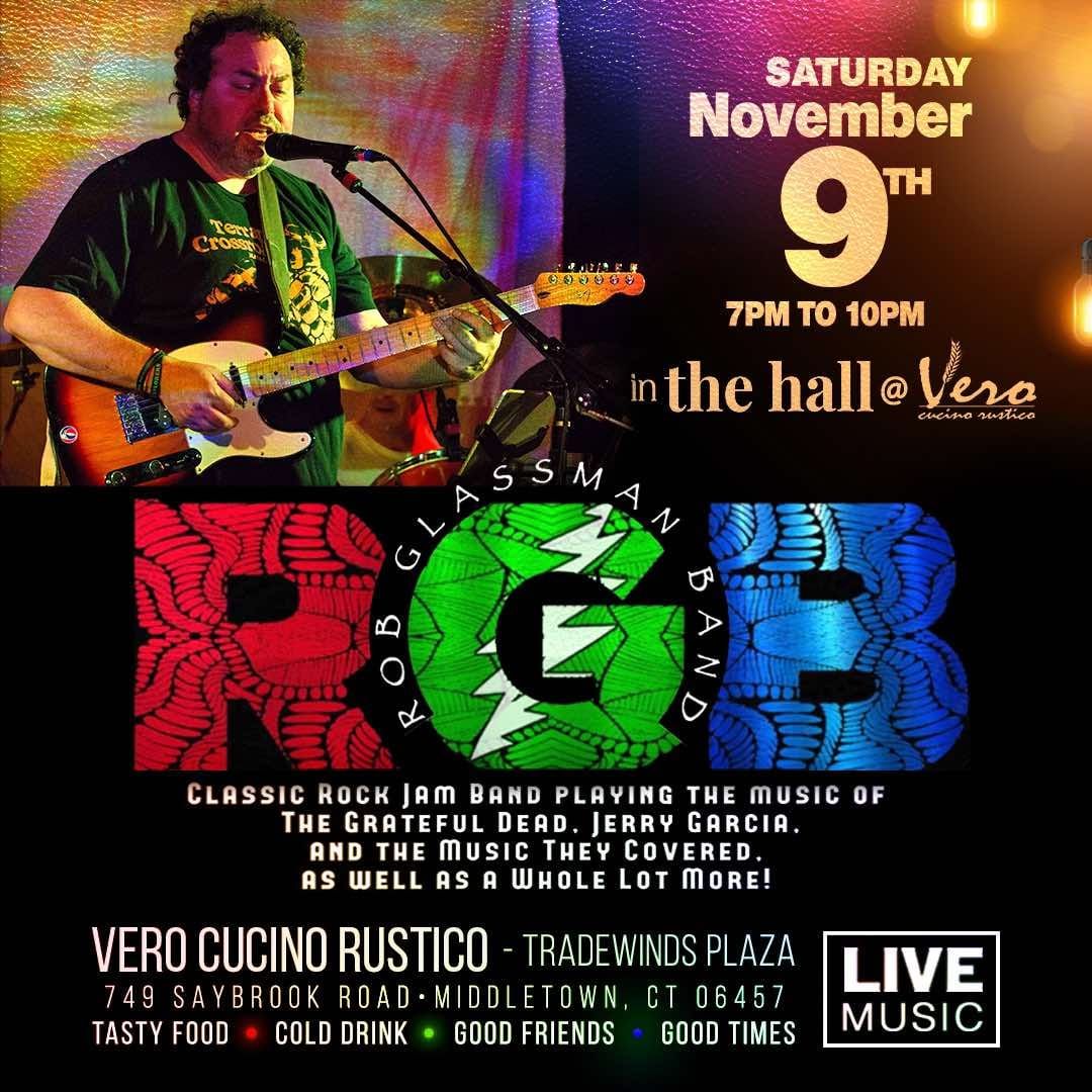 Rob Glassman Band returns to Vero Cucino Rustica Middletown,CT 7pm