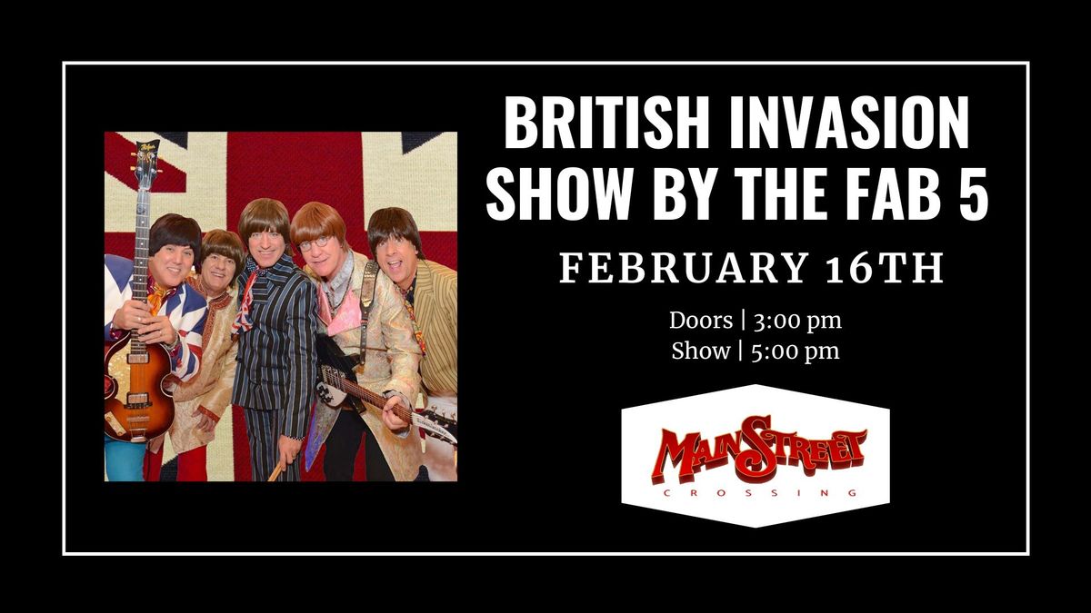 British Invasion Show | by The Fab 5 | LIVE at Main Street Crossing