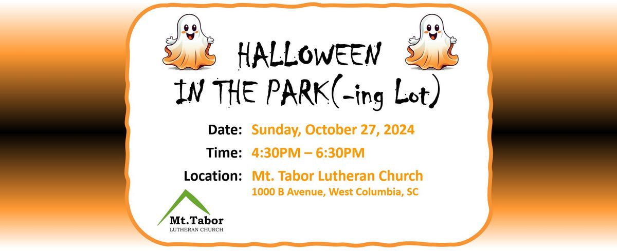 HALLOWEEN IN THE PARK(-ing Lot)