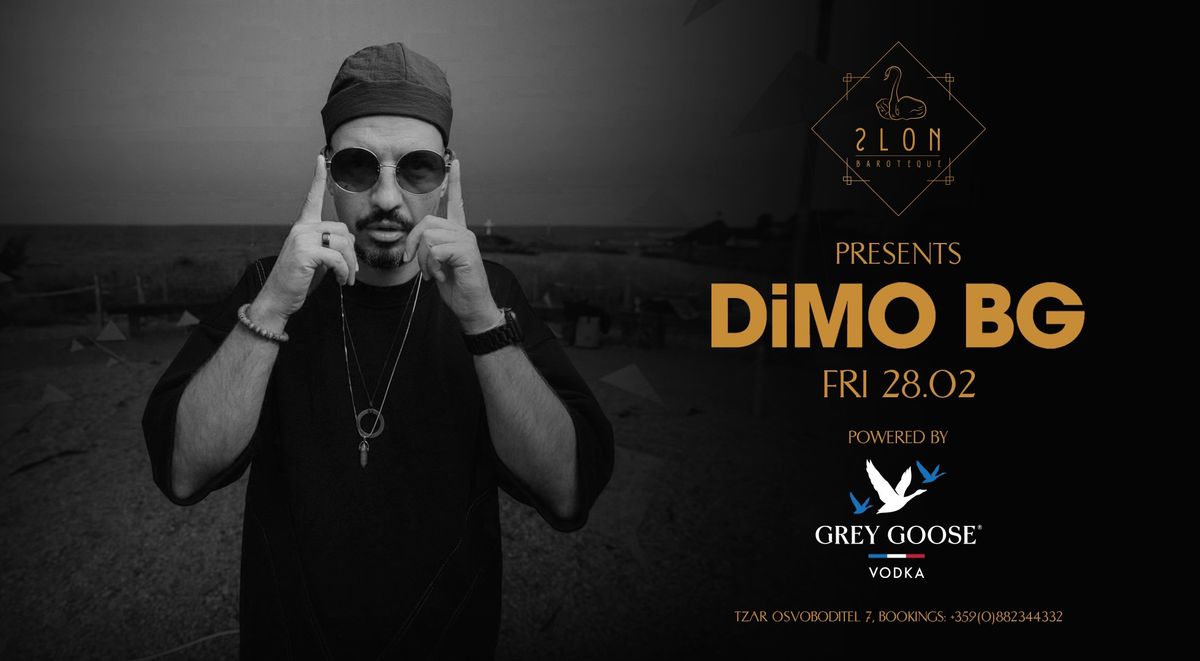 SLON presents: DIMO BG