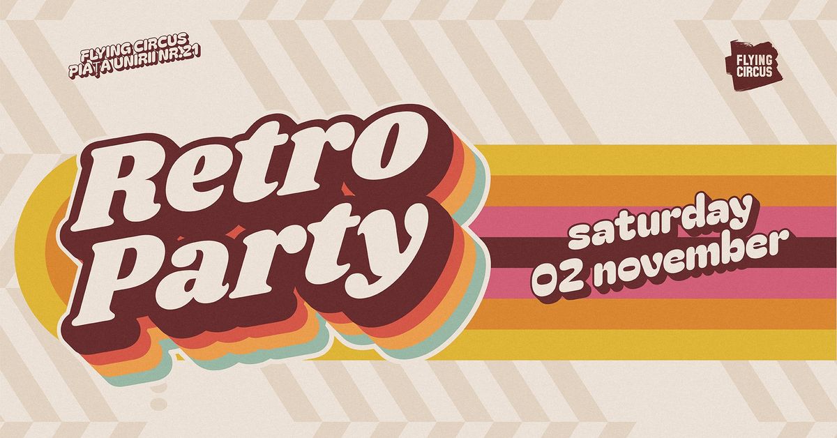 Retro Party @ Flying Circus