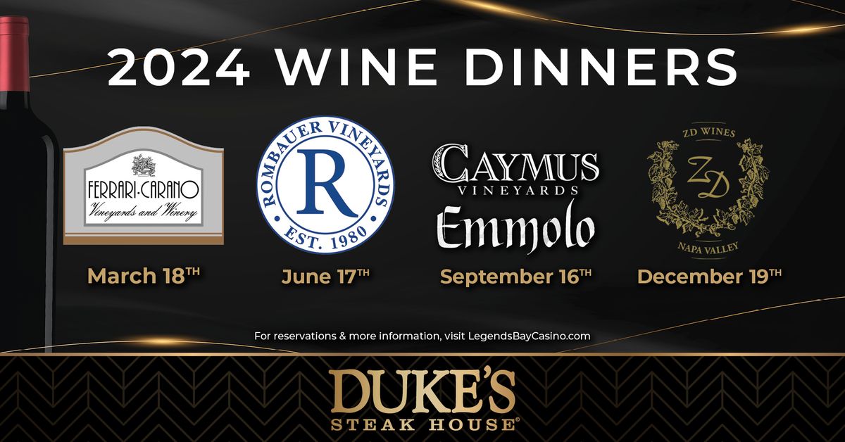 2024 Wine Dinners at Duke's Steak House at Legends Bay Casino