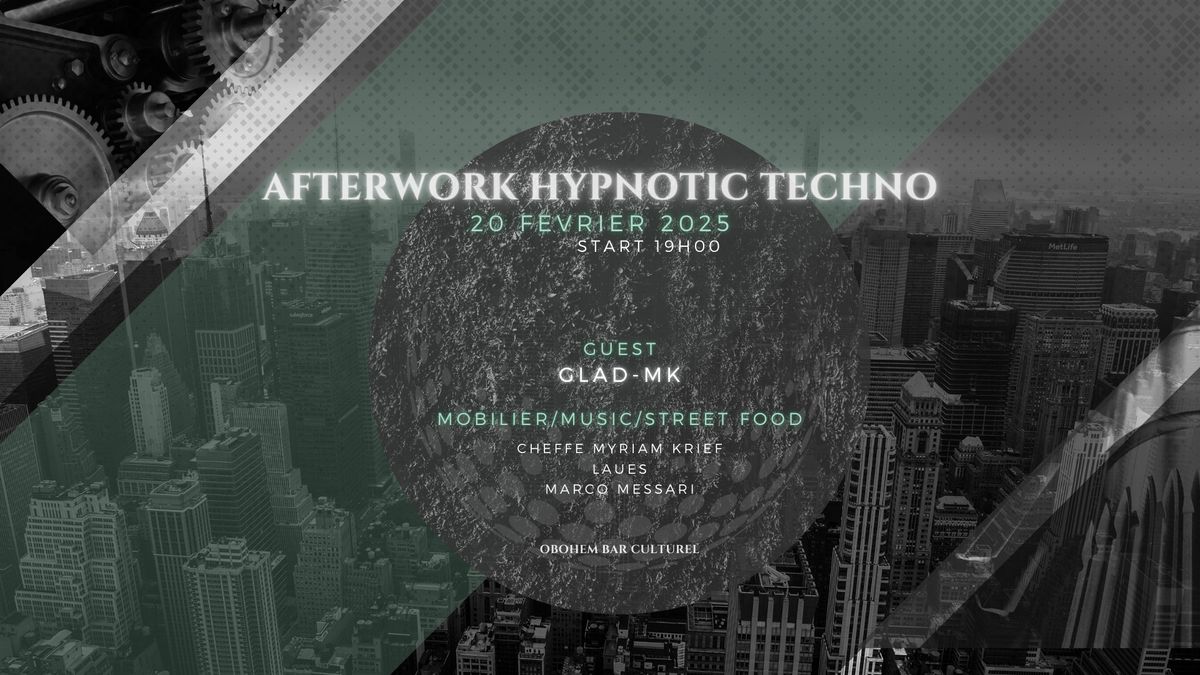 AFTERWORK HYPNOTIC TECHNO