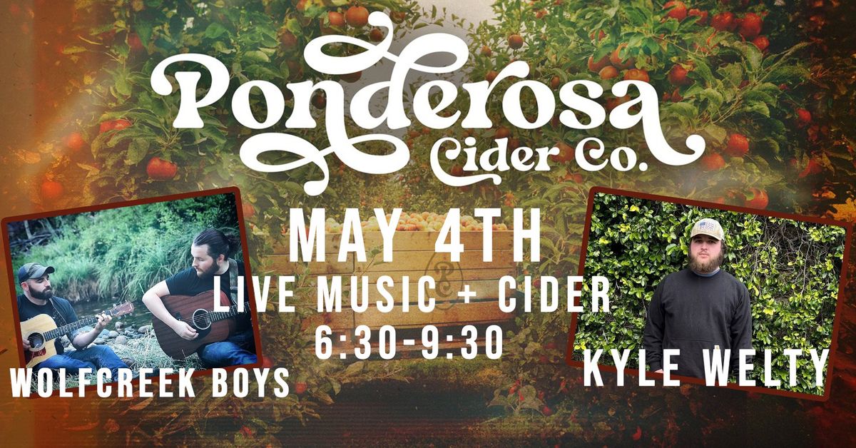 LIVE MUSIC & CIDER NIGHT W\/ WOLFCREEK BOYS & KYLE WELTY