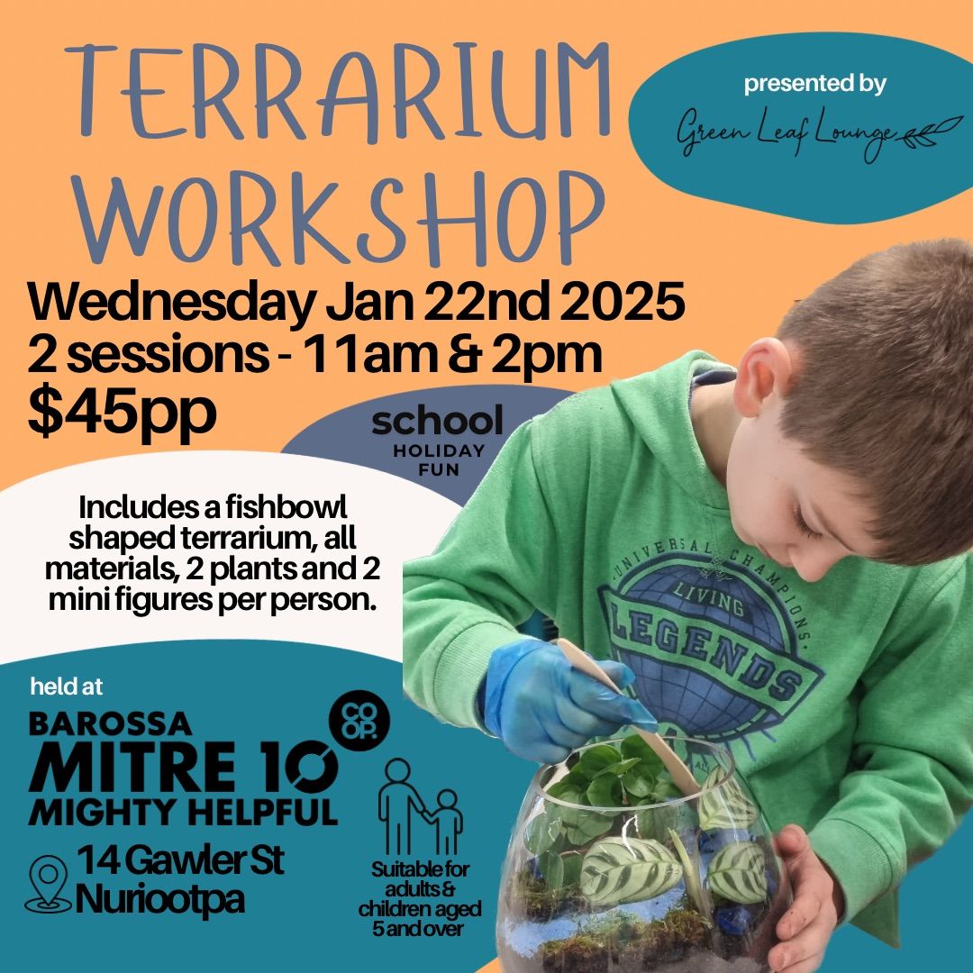 Barossa Mitre 10 School Holidays Terrarium Workshops