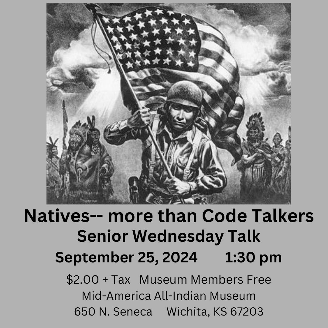 Senior Wednesday Talk: Natives--more than Code Talkers