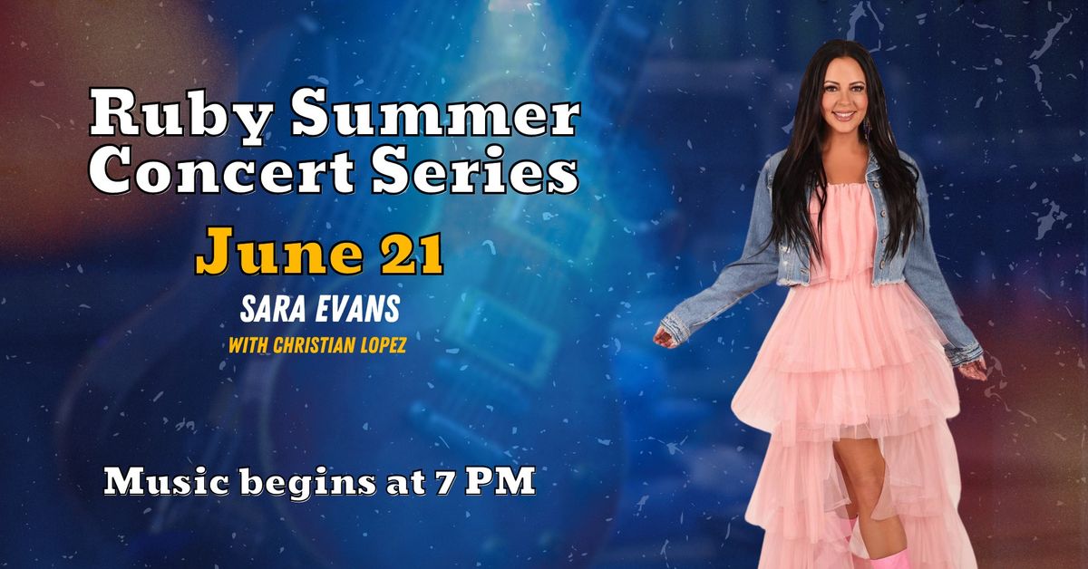 Ruby Summer Concert Series: Sara Evans