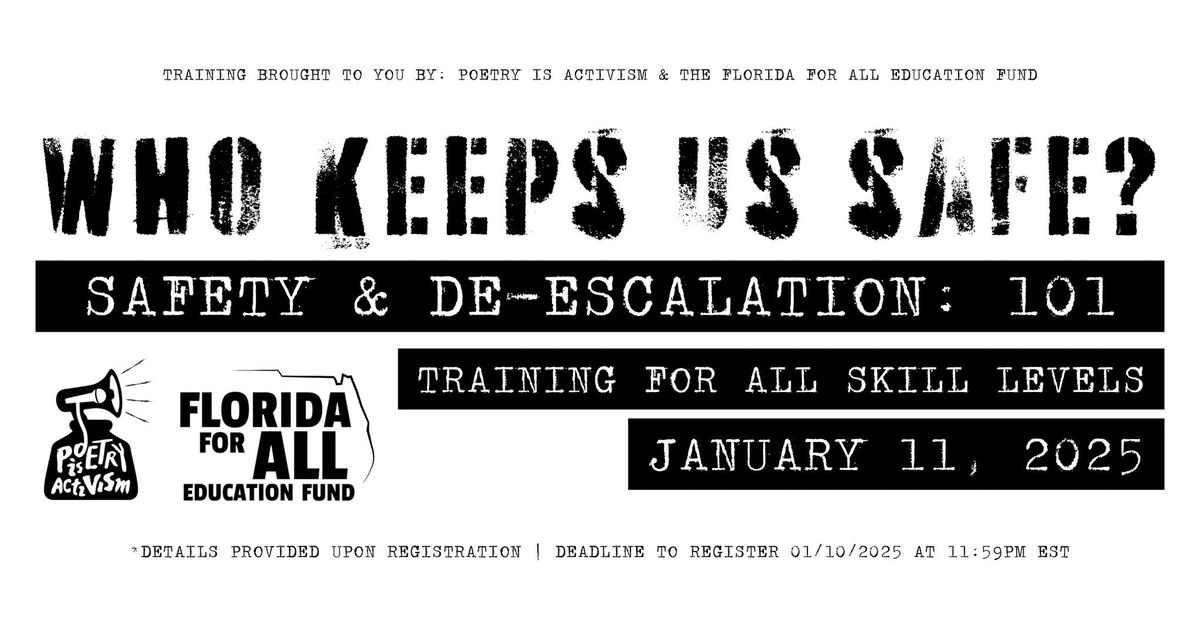 Who Keeps Us Safe: Safety & De-Escalation Training