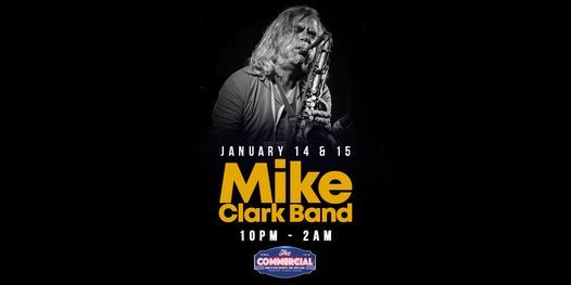 Michael Clark Band Schedule 2022 Mike Clark Band, Blues On Whyte / Commercial Hotel, Edmonton, 14 January  2022