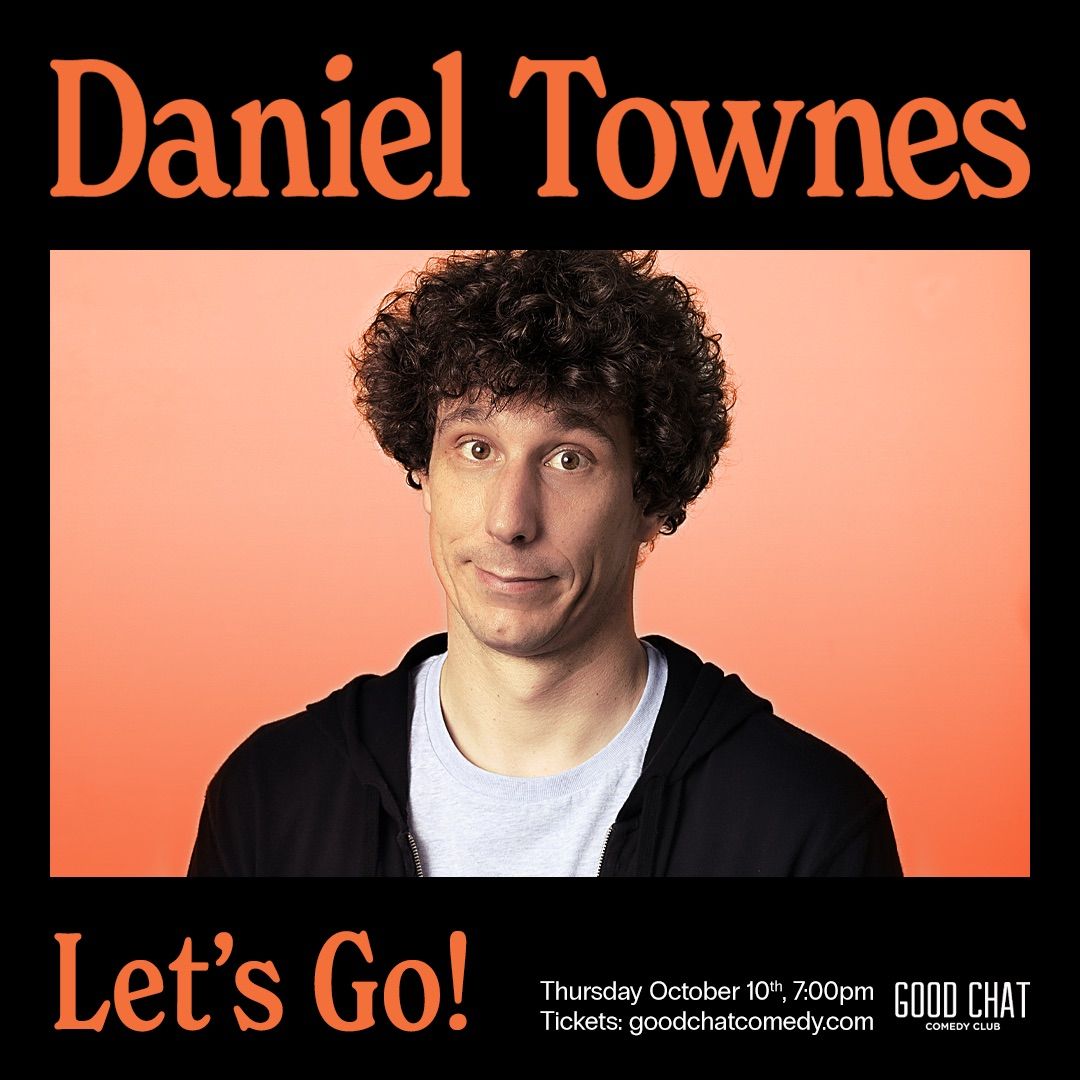 Daniel Townes - Let\u2019s Go! | Brisbane